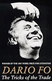 The Tricks of the Trade (0878300082) by Fo, Dario Fo, Dario: The Tricks of the Trade