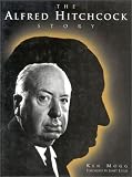 Auiler, Dan: The Alfred Hitchcock Story