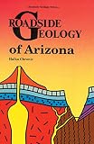 Chronic, Halka: Roadside Geology of Arizona Chronic, Halka: Roadside Geology of Arizona