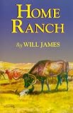 James, Will: Home Ranch James, Will: Home Ranch