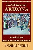 Trimble, Marshall: Roadside History of Arizona