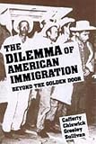 Cafferty, Pastora Juan: Dilemma of American Immigration Beyond the Golden Door Cafferty, Pastora Juan: Dilemma of American Immigration Beyond the Golden Door