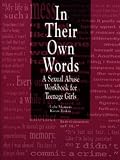 Riskin, Karen: In Their Own Words: A Sexual Abuse Workbook for Teenage Girls