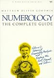 Goodwin, Matthew O.: Numerology: The Complete Guide