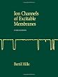 Ion Channels of Excitable Membranes