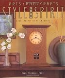 Ewald, Chase Reynolds: Arts and Crafts Style and Spirit : Craftspeople of the Revival Ewald, Chase Reynolds: Arts and Crafts Style and Spirit : Craftspeople of the Revival