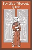 Besa, Abbot of Athripe, Cent: Life of Shenoute Besa, Abbot of Athripe, Cent: Life of Shenoute