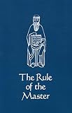 Vogue, Adalbert De: The Rule of the Master: Cs6 Vogue, Adalbert De: The Rule of the Master: Cs6