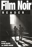Silver, Alain: Film Noir Reader