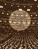 Jellinek, George: History Through the Opera Glass: From the Rise of Caesar to the Fall of Napoleon Jellinek, George: History Through the Opera Glass: From the Rise of Caesar to the Fall of Napoleon