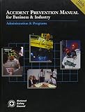 [???]: Accident Prevention Manual for Business & Industry: Administration & Programs