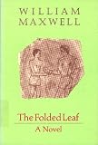 Maxwell, William: Folded Leaf Maxwell, William: Folded Leaf