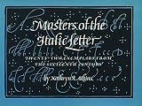 Atkins, Kathryn A.: Masters of the Italic Letter: Twenty-Two Exemplars from the Sixteenth Century Atkins, Kathryn A.: Masters of the Italic Letter: Twenty-Two Exemplars from the Sixteenth Century