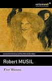 Five Women (0879236035) by Musil, Robert Musil, Robert: Five Women