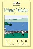 Ransome, Arthur: Winter Holiday