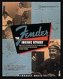 White, Forrest: Fender: The Inside Story