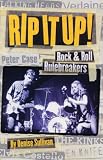 Sullivan, Denise: Rip It Up!: Rock & Roll Rulebreakers