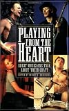 Doerschuk, Bob: Playing from the Heart: Great Musicians Talk About Their Craft
