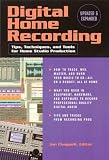 Chappell, Jon: Digital Home Recording: Tips, Techniques, and Tools for Home Studio Production Chappell, Jon: Digital Home Recording: Tips, Techniques, and Tools for Home Studio Production