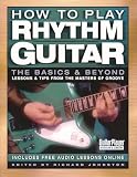 Johnston, Richard: How to Play Rhythm Guitar: The Basics & Beyond Johnston, Richard: How to Play Rhythm Guitar: The Basics & Beyond