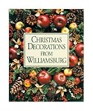 Rountree, Susan Hight: Christmas Decorations from Williamsburg