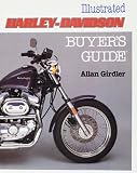 Girdler, Allan: Illustrated Harley-Davidson Buyer's Guide Girdler, Allan: Illustrated Harley-Davidson Buyer's Guide