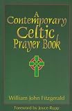 Fitzgerald, William John: A Contemporary Celtic Prayer Book