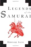 Sato, Hiroaki: Legends of the Samurai Sato, Hiroaki: Legends of the Samurai