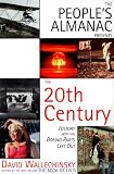 Wallechinsky, David: The People's Almanac Presents the Twentieth Century: History With the Boring Parts Left Out Wallechinsky, David: The People's Almanac Presents the Twentieth Century: History With the Boring Parts Left Out