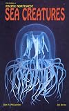 McLachlan, Dan H.: The Fieldbook of Pacific Northwest Sea Creatures McLachlan, Dan H.: The Fieldbook of Pacific Northwest Sea Creatures