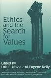 Navia, Luis E.: Ethics and the Search for Values