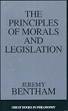 Bentham, Jeremy: The Principles of Morals and Legislation