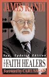 Randi, James: The Faith Healers Randi, James: The Faith Healers
