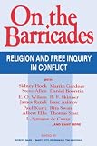 Basil, Robert: On the Barricades: Religion and Free Inquiry in Conflict Basil, Robert: On the Barricades: Religion and Free Inquiry in Conflict
