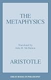 Aristotle: The Metaphysics: Aristotle Aristotle: The Metaphysics: Aristotle