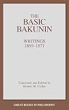 Cutler, Robert M.: The Basic Bakunin: Writings 1869-1871