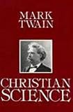 Twain, Mark: Christian Science: Easyread Large Edition
