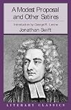 Swift, Jonathan: A Modest Proposal and Other Satires