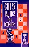 Reinfeld, Fred: Chess Tactics for Beginners Reinfeld, Fred: Chess Tactics for Beginners