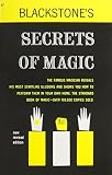 Blackstone: Blakstone's Secrets of Magic Blackstone: Blakstone's Secrets of Magic