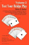Kantar, Edwin: Test Your Bridge Play Kantar, Edwin: Test Your Bridge Play