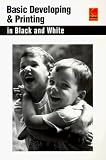 Kodak: Basic Developing & Printing in Black And White