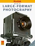 Eastman Kodak Company: Large-Format Photography Eastman Kodak Company: Large-Format Photography