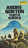Norton, Andre: Yurth Burden Norton, Andre: Yurth Burden