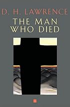 The Man Who Died by D. H. Lawrence