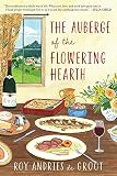 Groot, Roy Andries De: The Auberge of the Flowering Hearth Groot, Roy Andries De: The Auberge of the Flowering Hearth