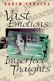 Landers, Clifford E.: Vast Emotions and Imperfect Thoughts