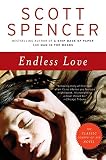 Spencer, Scott: Endless Love