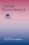 Tomberg, Valentin: Inner Development Tomberg, Valentin: Inner Development