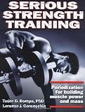Bompa, Tudor O.: Serious Strength Training Bompa, Tudor O.: Serious Strength Training